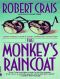 [Elvis Cole and Joe Pike 01] • The Monkey's Raincoat 1